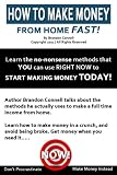 How To Make Money From Home FAST!