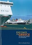 Five Days in Greece: The Greek Ferry Industry at a Crossroads