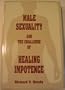 Male Sexuality and the Challenge of Healing Impotence