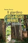 Il giardino delle regole infrante. Co...