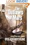 The Outlaws Of Mars (Planet Stories Library)