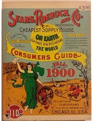 Book: SEARS, ROEBUCK AND CO. - CONSUMERS GUIDE - FALL 1900 - CATALOGUE # 110 - DBI