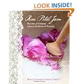 Rose Petal Jam: Recipes and Stories from a Summer in Poland