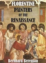 The Florentine Painters of the Renaissance