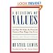 A Question of Values: Six Ways We Make the Personal Choices That Shape Our Lives