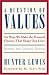 Book cover of A Question of Values : Six Ways We Make the Personal Choices That Shape Our Lives.