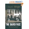The Silver Face (A John Ray Horn Thriller)