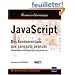 JavaScript - Des fondamentaux aux concepts avanc�s (biblioth�ques Prototype et Script.aculo.us)