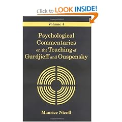 Psychological Commentaries on the Teaching of Gurdjieff and Ouspensky: v.4: Vol 4 (Psychological Commentaries on the Teaching of Gurdjieff & Ou)