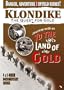 Klondike: Quest For Gold Episode 2