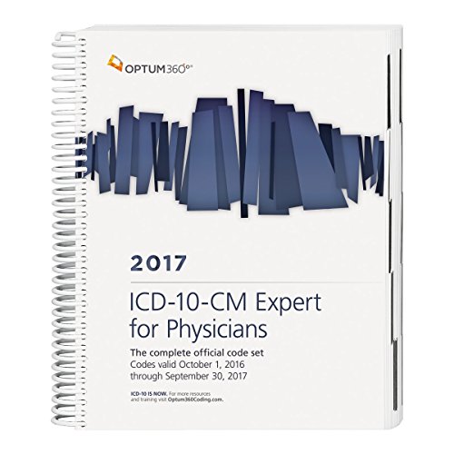 ICD-10-CM Expert for Physicians 2017 (Spiral) (Icd-10-Cm Expert for Physicians Draft)