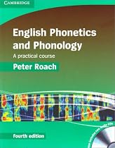English Phonetics and Phonology Paperback with Audio CDs (2): A Practical Course
