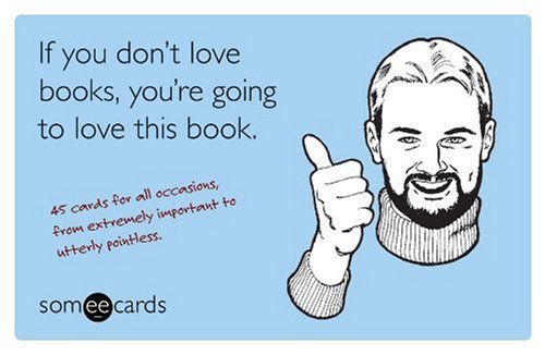 If You Don't Love Books, You're Going to Love 