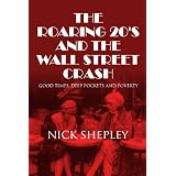 The Roaring 20's and the Wall Street Crash (Explaining Modern History)