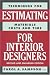 Estimating for Interior Designers