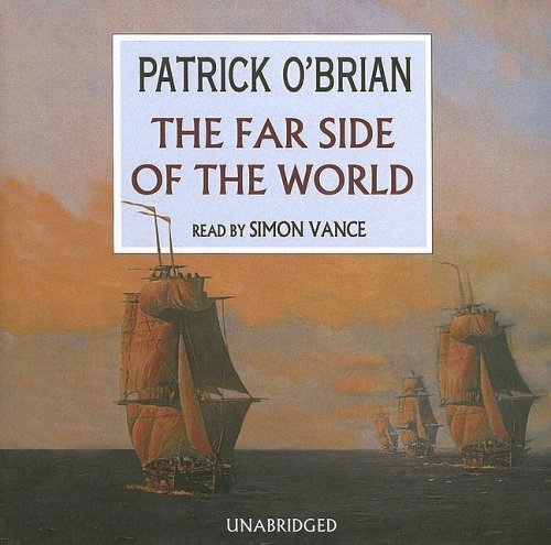 The Far Side of the World (Library Edition) (Aubrey-Maturin)