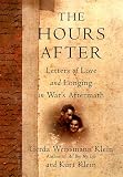 The Hours After: Letters of Love and Longing in Wars Aftermath