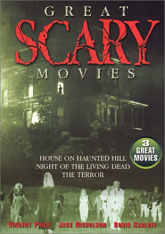 Great Scary Movies (The Terror / House On Haunted Hill / Night Of The Living Dead)