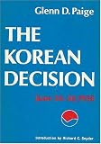 The Korean Decision, June 24-30, 1950