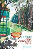 Jene leuchtenden Tage