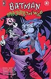 Batman : dark joker, the wild