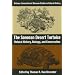 The Sonoran Desert Tortoise: Natural History, Biology, and Conservation (Arizona-Sonora Desert Museum Studies in Natural History)