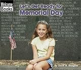 Let's Get Ready for Memorial Day (Welcome Books: Celebrations)