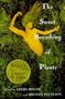 The Sweet Breathing of Plants: Women Writing on the Green World