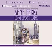 Long Spoon Lane: A Charlotte and Thomas Pitt Novel