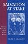 Salvation at Stake: Christian Martyrdom in Early Modern Europe (Harvard Historical Studies)