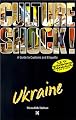 Ukraine (Culture Shock! A Survival Guide to Customs & Etiquette)
