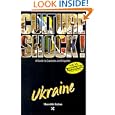Ukraine (Culture Shock! A Survival Guide to Customs and Etiquette) by Meredith Dalton