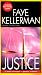 Justice (Peter Decker/Rina Lazarus, #8)