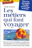 Revue Magazine Rebondir  / Les metiers qui font voyage