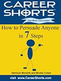 How to Persuade Anyone in 7 Steps