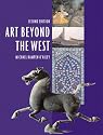 Art Beyond the West (2nd Edition)