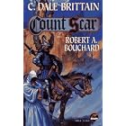 Click here to buy Count Scar by  C. Dale Brittain and Robert A. Bouchard.