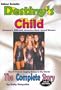 Destiny's Child: The Complete Story