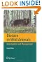 Disease in Wild Animals: Investigation and Management