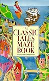 Classic Tales Maze Book