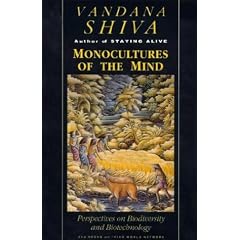 Monocultures of the Mind: Perspectives on Biodiversity and Biotechnology