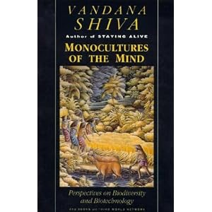 Monocultures of the Mind: Perspectives on Biodiversity and Biotechnology by Vandana Shiva