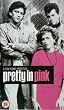 Pretty in Pink [VHS]