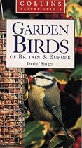 Garden Birds of Britain and Europe (Collins Nature Guide)