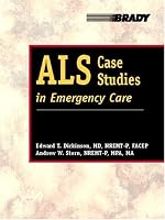 ALS Case Studies in Emergency Care