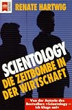 Scientology - Zeitbombe in der Wirtschaft. - Renate Hartwig