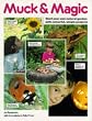 Muck and Magic: Start Your Own Natural Garden with Colourful, Simple Projects