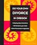 Do Your Own Divorce in Oregon (Nolo Press Self-Help Law)