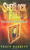 The 100-Year-Old Secret (Sherlock Files (Hardback))