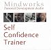 Self Confidence Trainer: Train Yourself to Greater Self Confidence and Improved Self Esteem